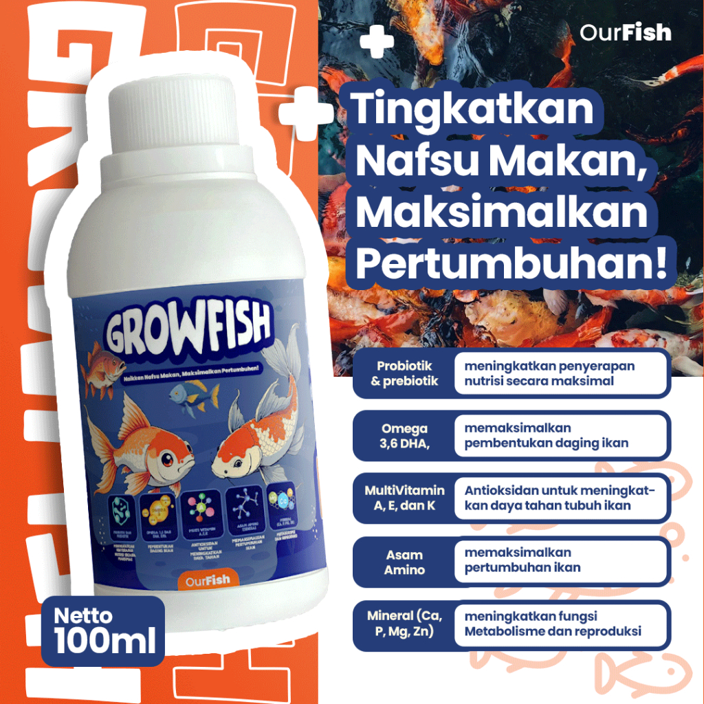 OURFISH - Growfish Vitamin Ikan, Perangsang Nafsu Makan Ikan dan Pembentukan Daging