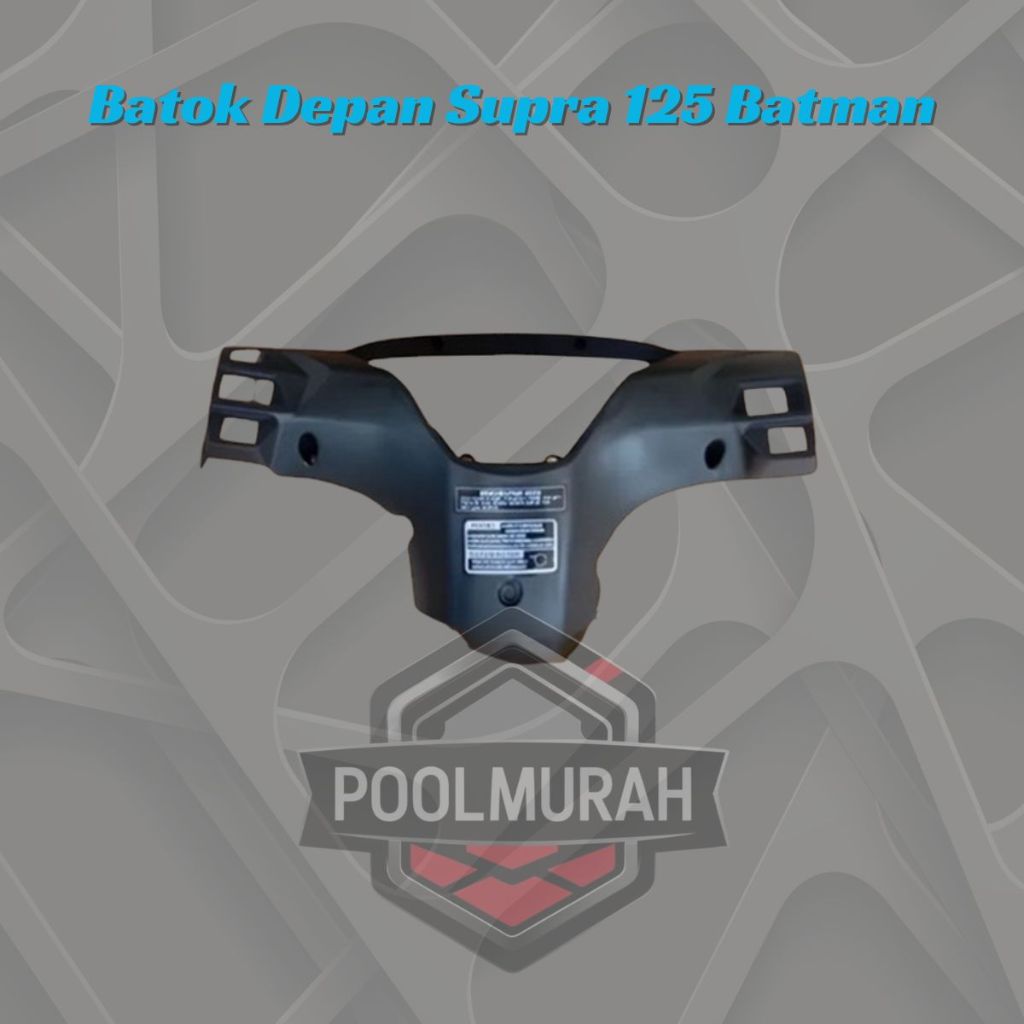 DISKON POOLLMURAH BATOK DEPAN SUPRA 125 BATMAN BATOK DEPAN SUPRA 125 BATMAN BATOK DEPAN SUPRA 125