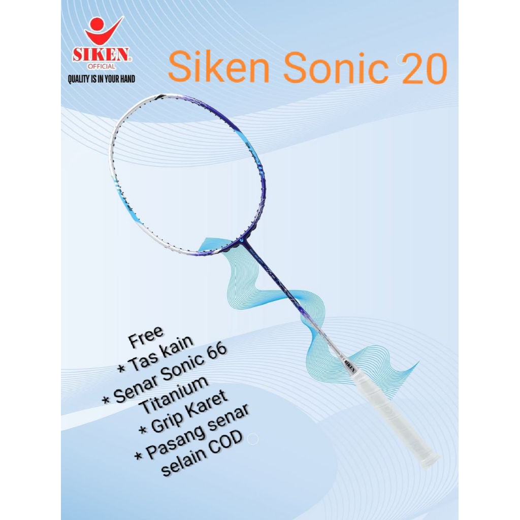 Raket Siken Sonic 20 Original