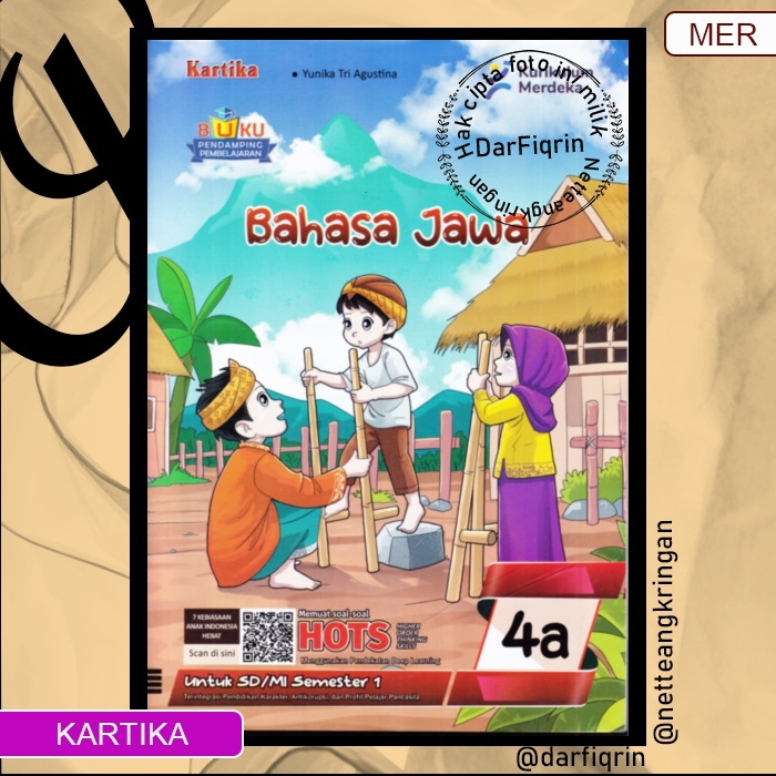 LKS Bahasa Jawa Kelas 4 5 6 Semester 1 SD/MI KURMER Kurikulum Merdeka-Kartika-HOTS-Yunika (H008)