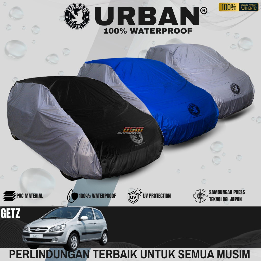 Urban / Cover Mobil Hyundai Getz 100% Waterproof / Aksesoris Mobil Getz / DSM