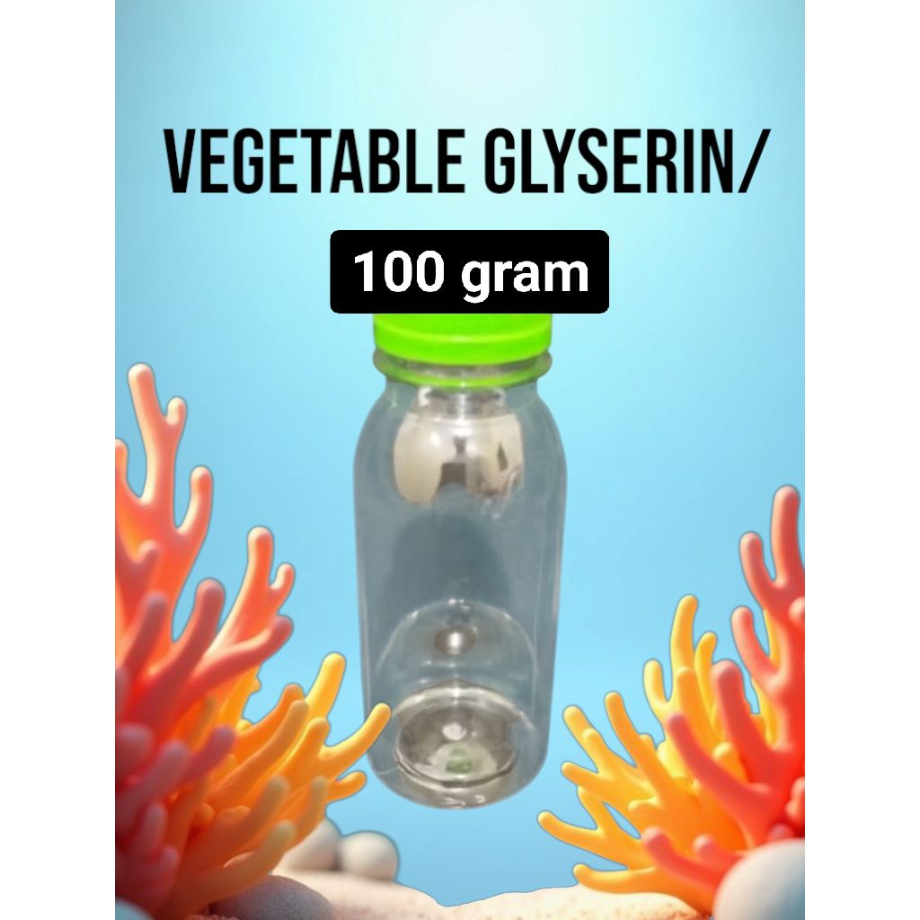 GLYSERIN VEGETABLE GLYSERIN 100 gram