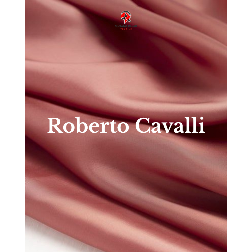 Kain Meteran Satin Silk Roberto Cavalli - Tebal Halus Jatuh Glossy Untuk Gamis Dress Outer Blouse Ga