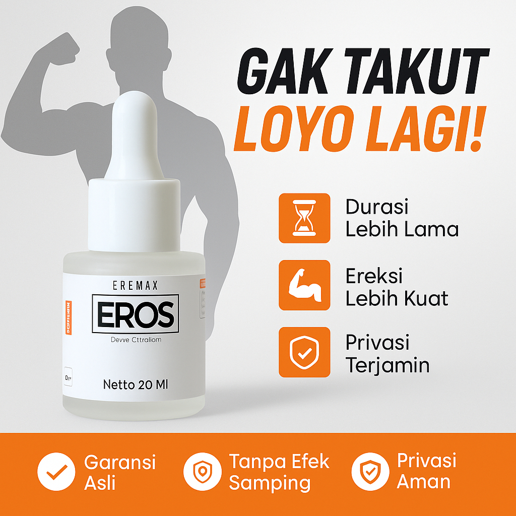 diskon 50% EROS Stamina Pria – Eros serum perkasa   Obat Tahan Lama, Ereksi Kuat, Tambah Vitalitas &