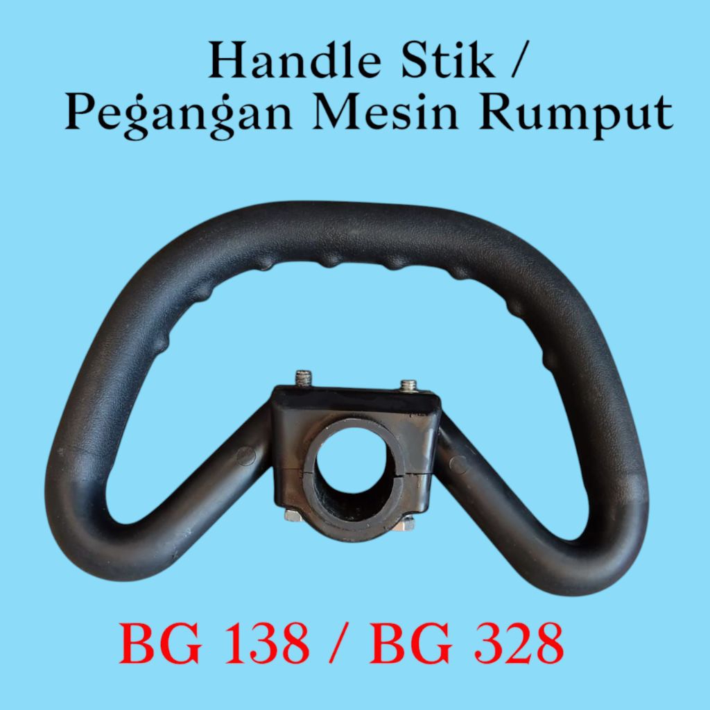 Handle BG 328 Mesin Potong Rumput / Gagang Mesin Rumput BG 328