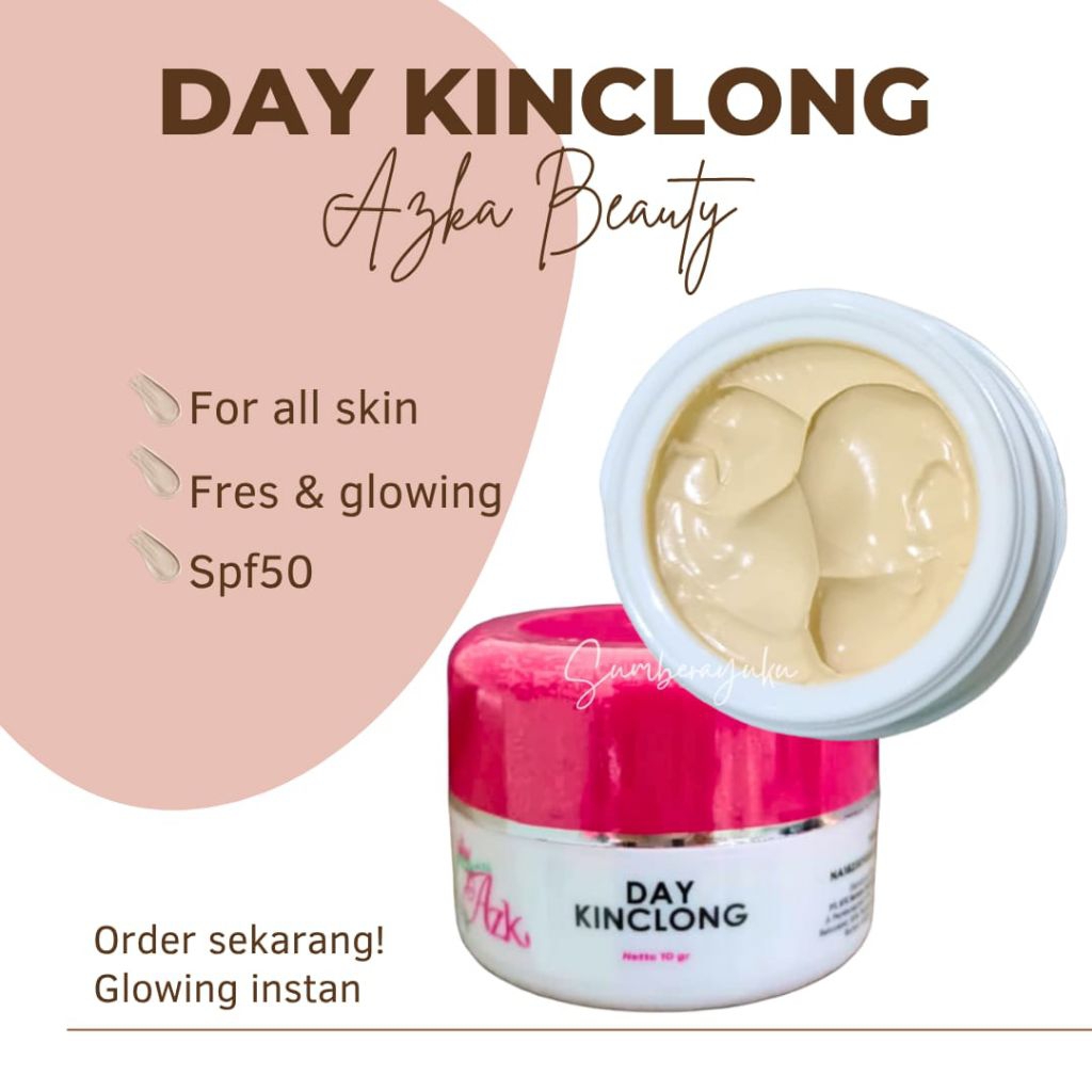 DAY KINCLONG AZKA BEAUTY GLOW SKINCARE