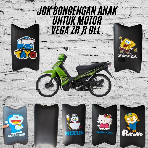 JOK MOTOR ANAK UNTUK MOTOR VEGA ZR