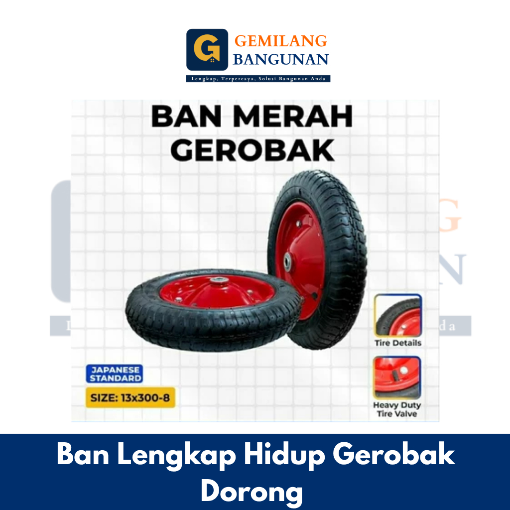 Ban Lengkap / Ban Lengkap Gerobak Dorong / Ban Komplit Gerobak Pasir  / Roda Gerobak Dorong Pasir  /
