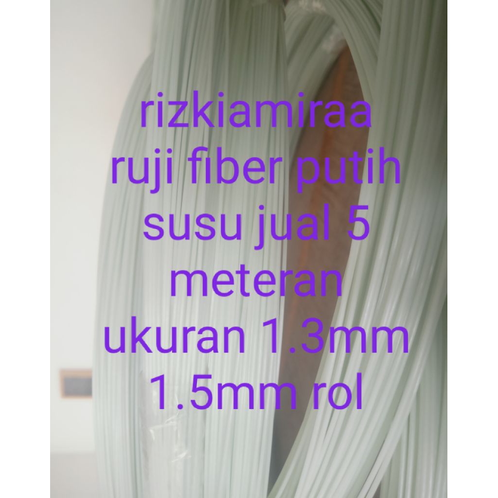ruji fiber putih susu / hitam inpor 1mm1.3mm1.5mm jual 5 meteran rol