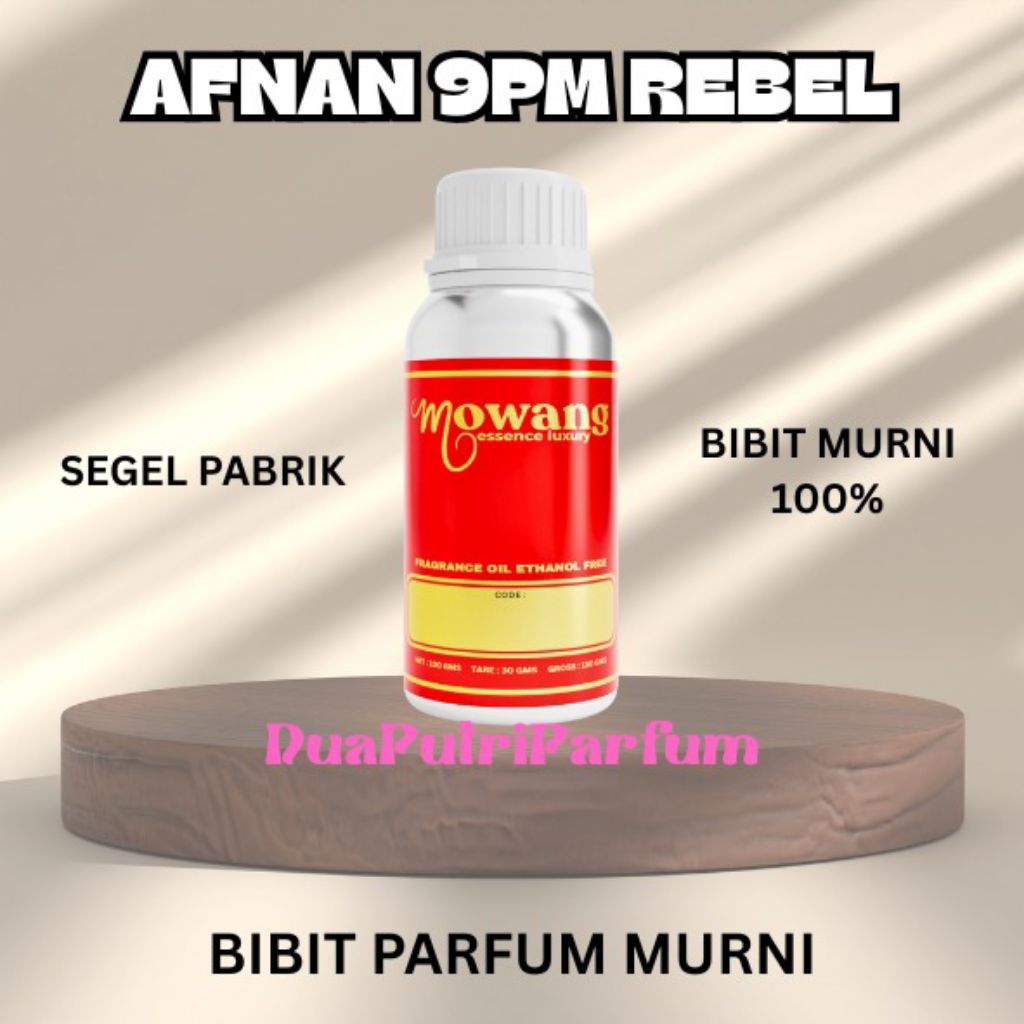 MOWANG FRAGRANCE - AFNAN 9PM REBEL - BIBIT PARFUM MURNI KEMASAN SEGEL 100GRAM