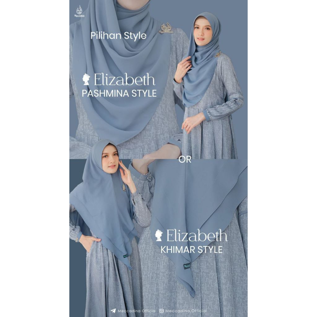ELIZABETH By MECCADINA # GAMIS PO 22 JUNI# GAMIS READY PUSAT 8 JULI#Gamis Set Khimar & Pashmina