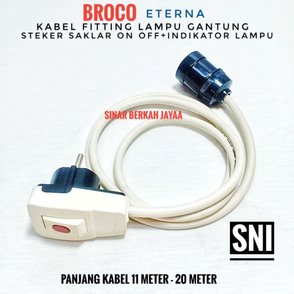BROCO Fitting Kabel Lampu Gantung Steker Saklar ON OFF Kabel 11Meter - 20Meter