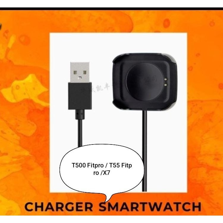 Charger Cas Smartwatch Series T500 Fitpro /T55 Fitpro / X7