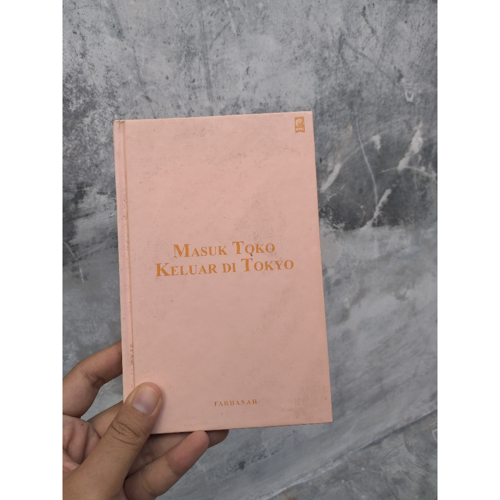Buku masuk Toko Keluar di Tokyo [Puisi] Penulis: Farhanah