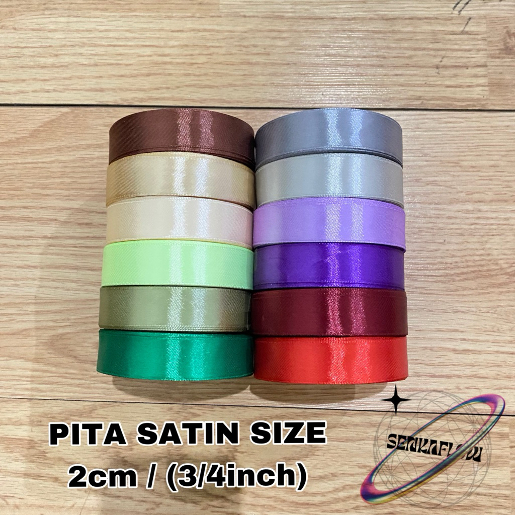 

PITA SATIN BY SENKAFLOW UKURAN 2CM ATAU 3/4 INCH (20 YARD)