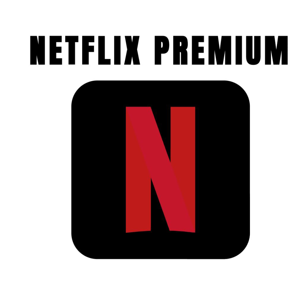 NETFLIX PREMIUM