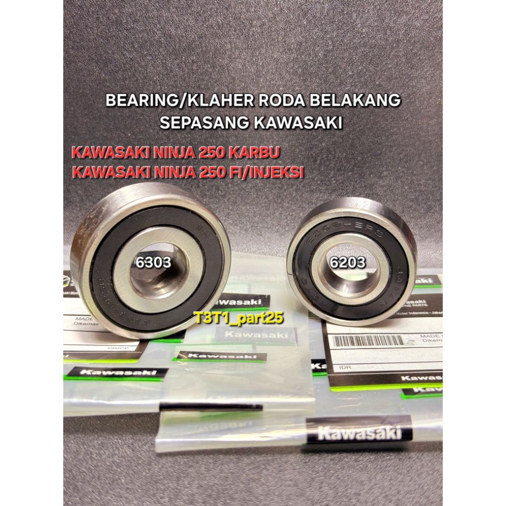 Bearing Laher roda belakang 6203RS + 6203RS Kawasaki Ninja 250 karbu/Ninja 250 fi injeksi