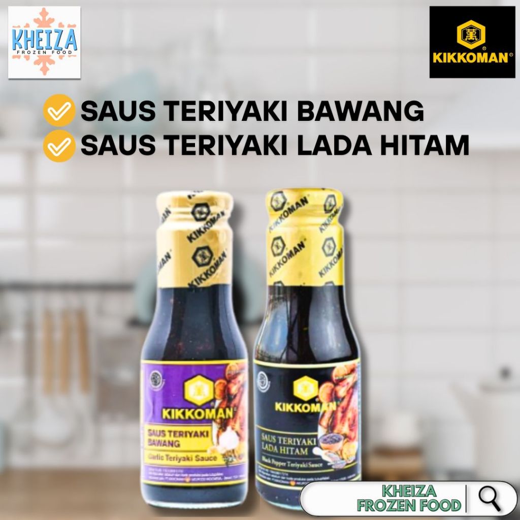 

KIKKOMAN Saus Teriyaki Bawang Lada Hitam Garlic Blackpepper Teriyaki - Kheiza Frozen