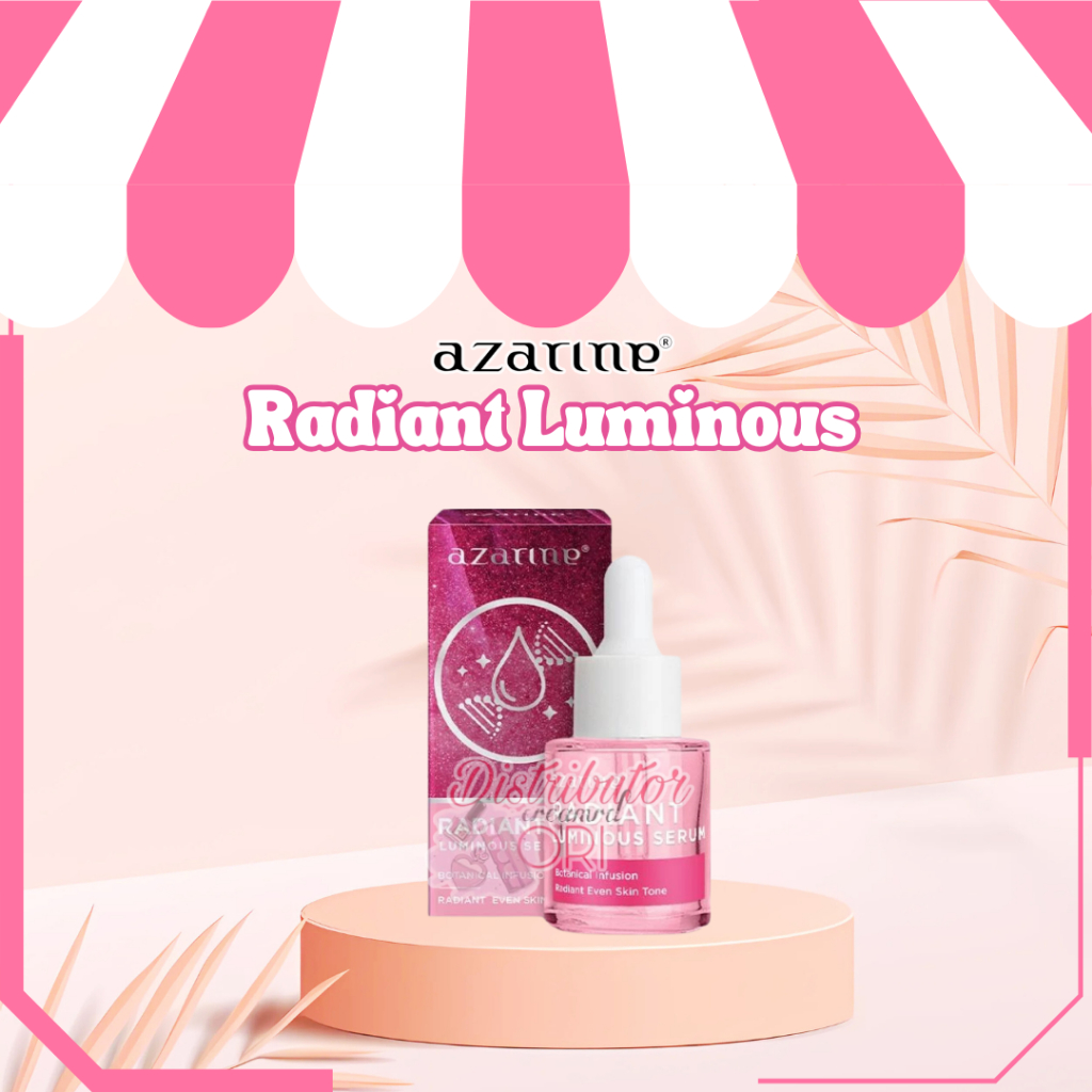 Azarine Radiant Luminous Serum 20ml ORIGINAL | Lumnious serum