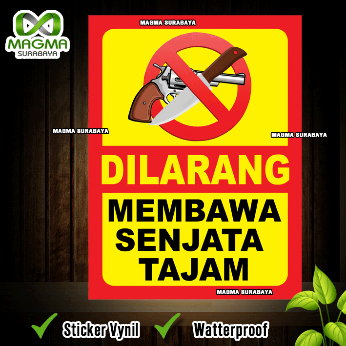 

Stiker dilarang membawa senjata tajam