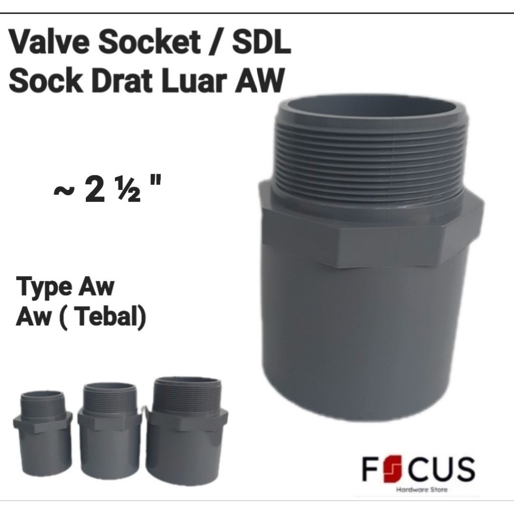 Valve Socket /SDL / Sock Drat Luar AW 2½" / 2.5 inch Sambungan pipa Rucika
