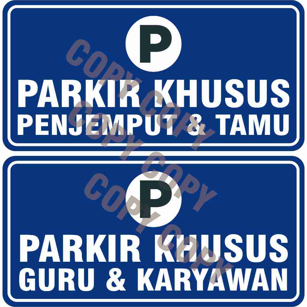 

STIKER PARKIR KHUSUS PENJEMPUT ATAU GURU & KARYAWAN ( DIJUAL TERPISAH )