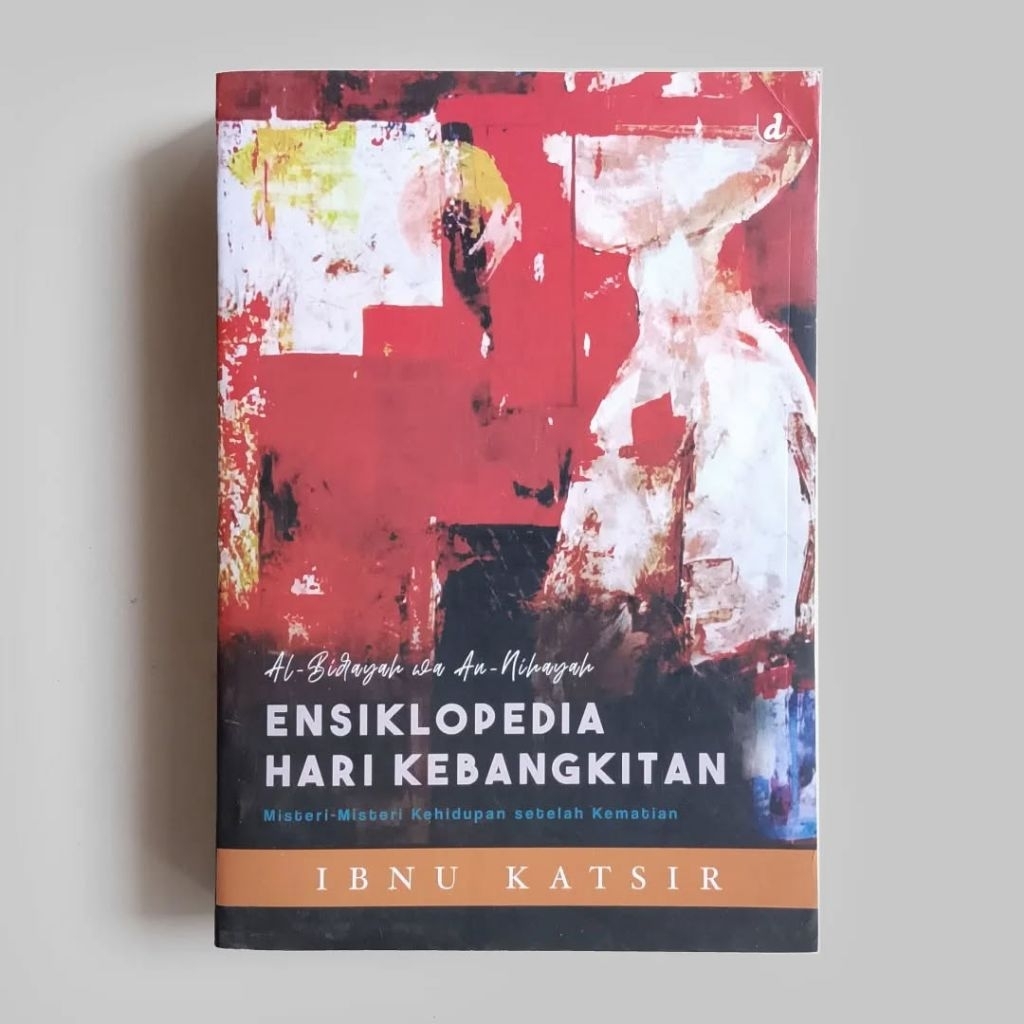 (Preloved) Ensiklopedia Hari Kebangkitan - Ibnu Katsir. Original Bekas