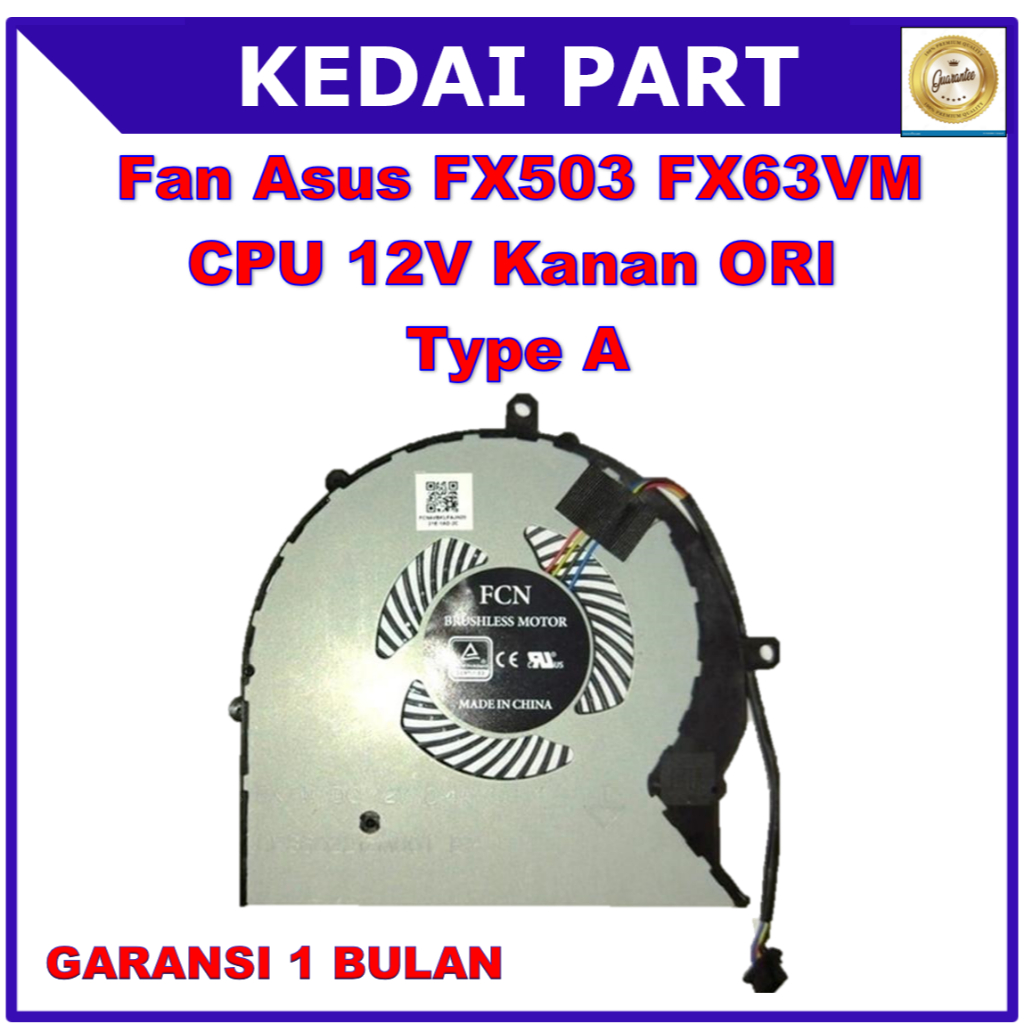 Fan Asus ROG Strix FX503 FX503VD FX63V FZ63VM GL503V GL503VD GL503VM GL503VS GL703 GL503 GL703V GL70