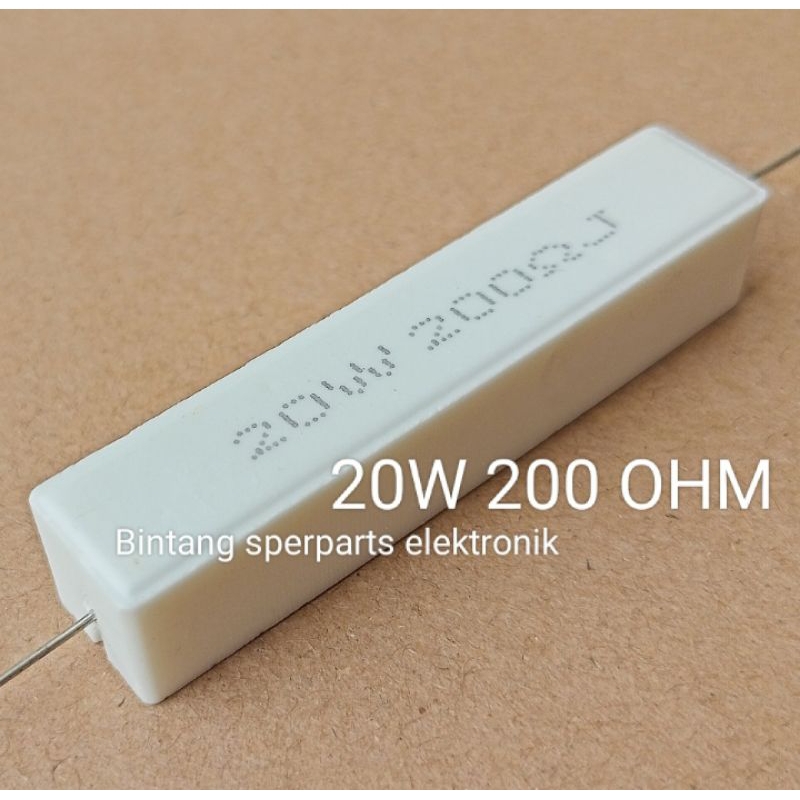 RESISTOR KAPUR 20W 200 OHM RESISTOR 20WATT 200 OHM RESISTOR 20 WATT 200 OHM