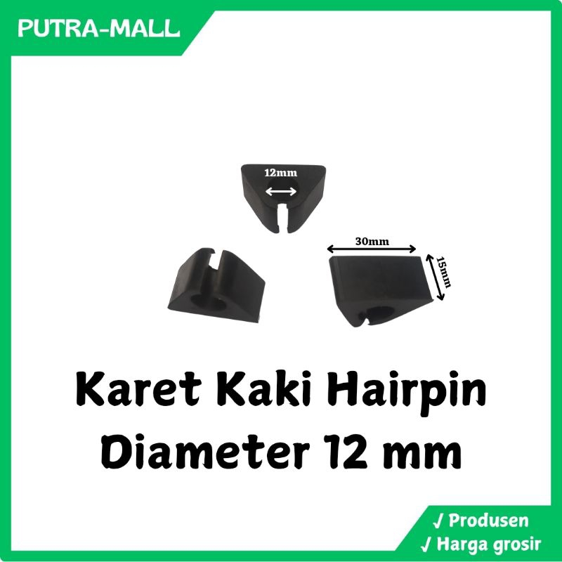 Karet Kaki Hairpin 12mm Cekung / Cagak Alas Kaki Meja Kursi Pot bunga Besi Beton