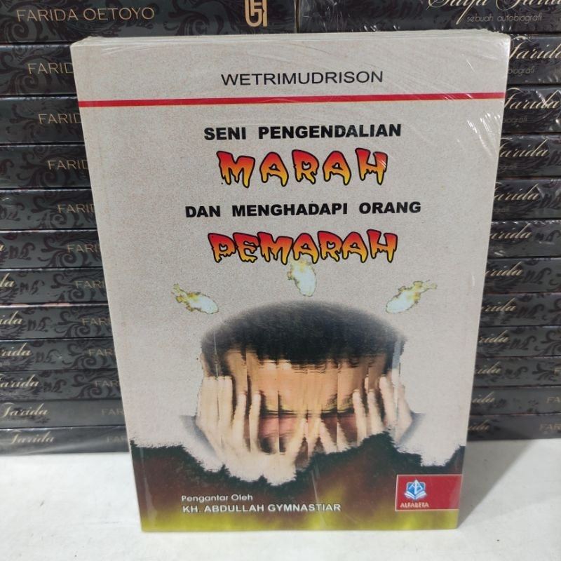 BUKU MURAH : SENI PENGENDALIAN MARAH DAN MENGHADAPI ORANG PEMARAH