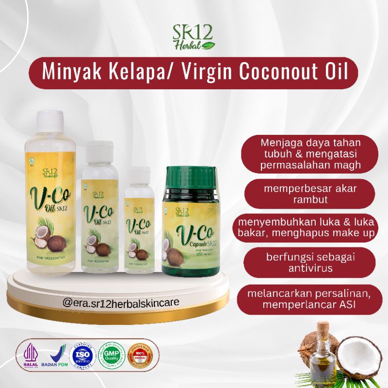 

[Erasr12] VCO OIL SR12 Minyak Kelapa Murni Virgin Coconout Oil imun booster untuk kesehatan dan kecantikan bisa dipakai dari anak-anak sampai lansia