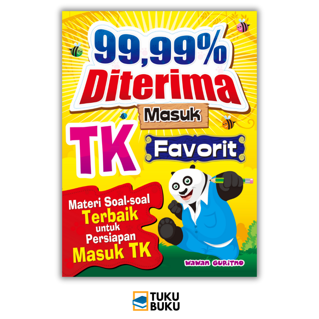 Buku Anak - Buku Edukasi Anak - Buku 99,99% Diterima Masuk TK Favorit - Wawan Guritno - Pustaka Eduk