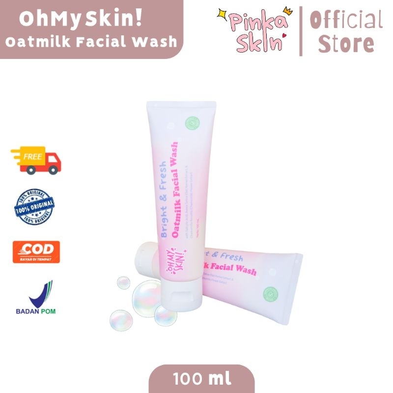 [DIST RESMI] OHMYSKIN! BRIGHT & FRESH OATMILK FACIAL WASH | Pembersih Wajah