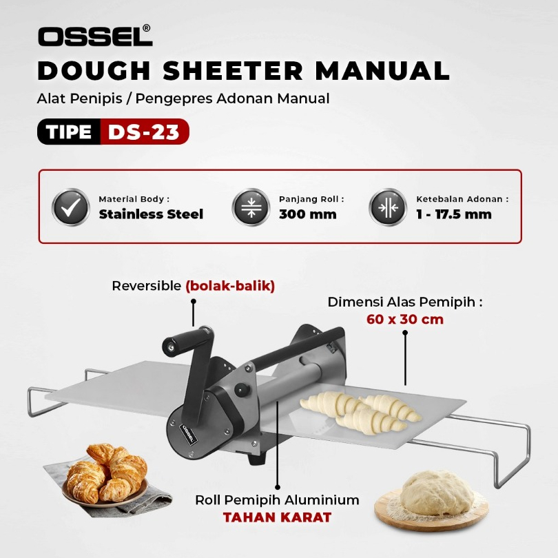 OSSEL Dough Sheeter Manual Penipis Adonan Manual Pemipih Adonan Dough Penggepeng DS-23 OSSEL