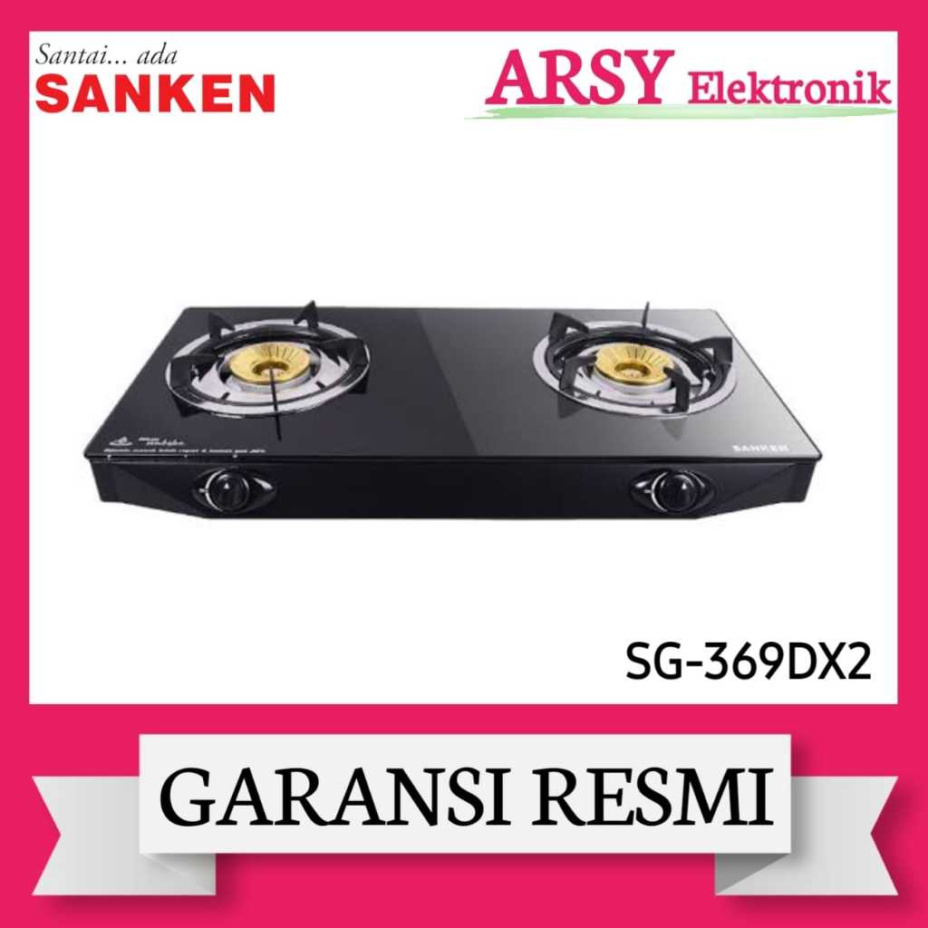 KOMPOR GAS SANKEN KACA 2TUNGKU SG-369DX2 /SANKEN KOMPOR GAS KACA 2TUNGKU SG-369DX2 GARANSI RESMI