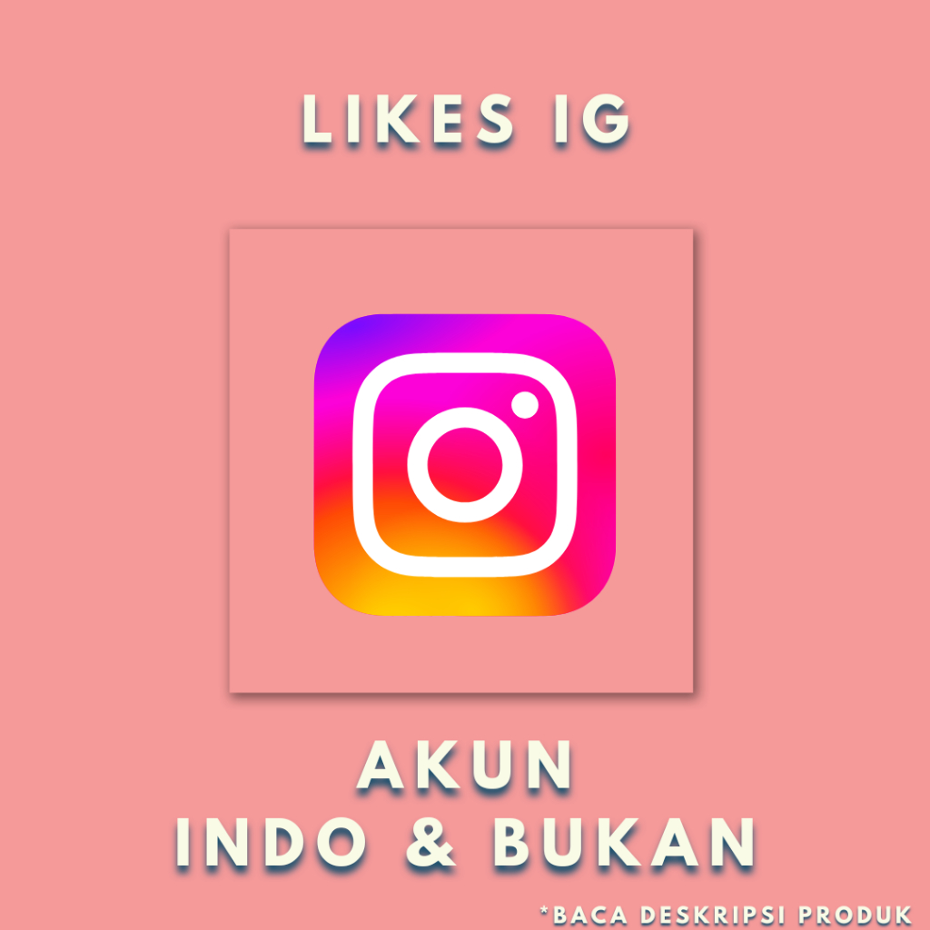 Likes Instagram Like IG Indonesia Indo & Bukan