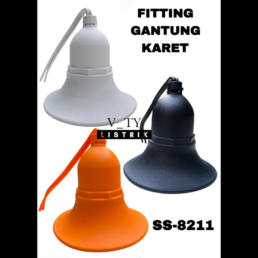 FITTING GANTUNG KARET/FITTING GANTUNG ANTI AIR/FITTING GANTUNG KARET ANTI AIR E27 SS-8211 SOU-SEI