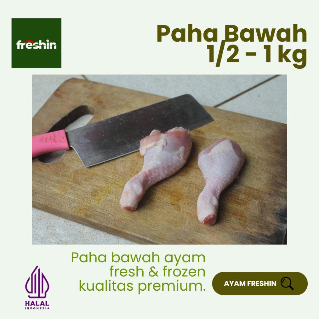 

Daging Ayam Paha Bawah Freshin