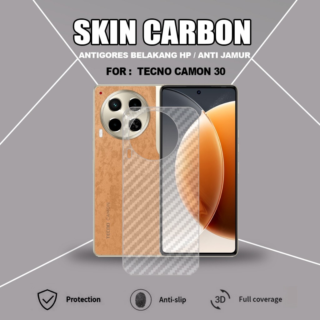 TECNO CAMON 30 4G TECNO CAMON 30 PRO SKIN CARBON TRANSPARAN ANTI GORES ANTI JAMUR TECNO CAMON 30 4G 