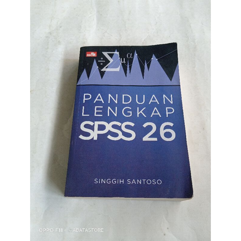 BUKU PANDUAN LENGKAP SPSS 26 SINGGIH SANTOSO