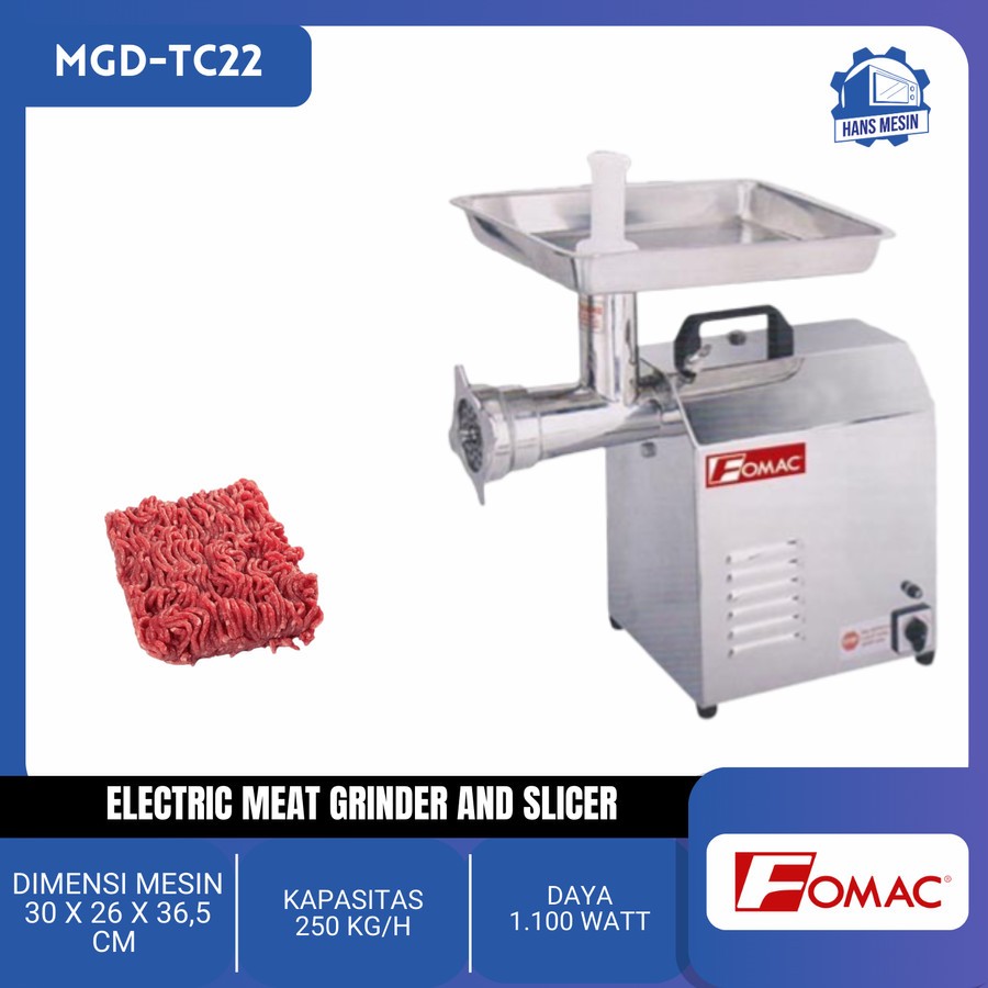 MEAT GRINDER MGD-TC22 ( FOMAC )