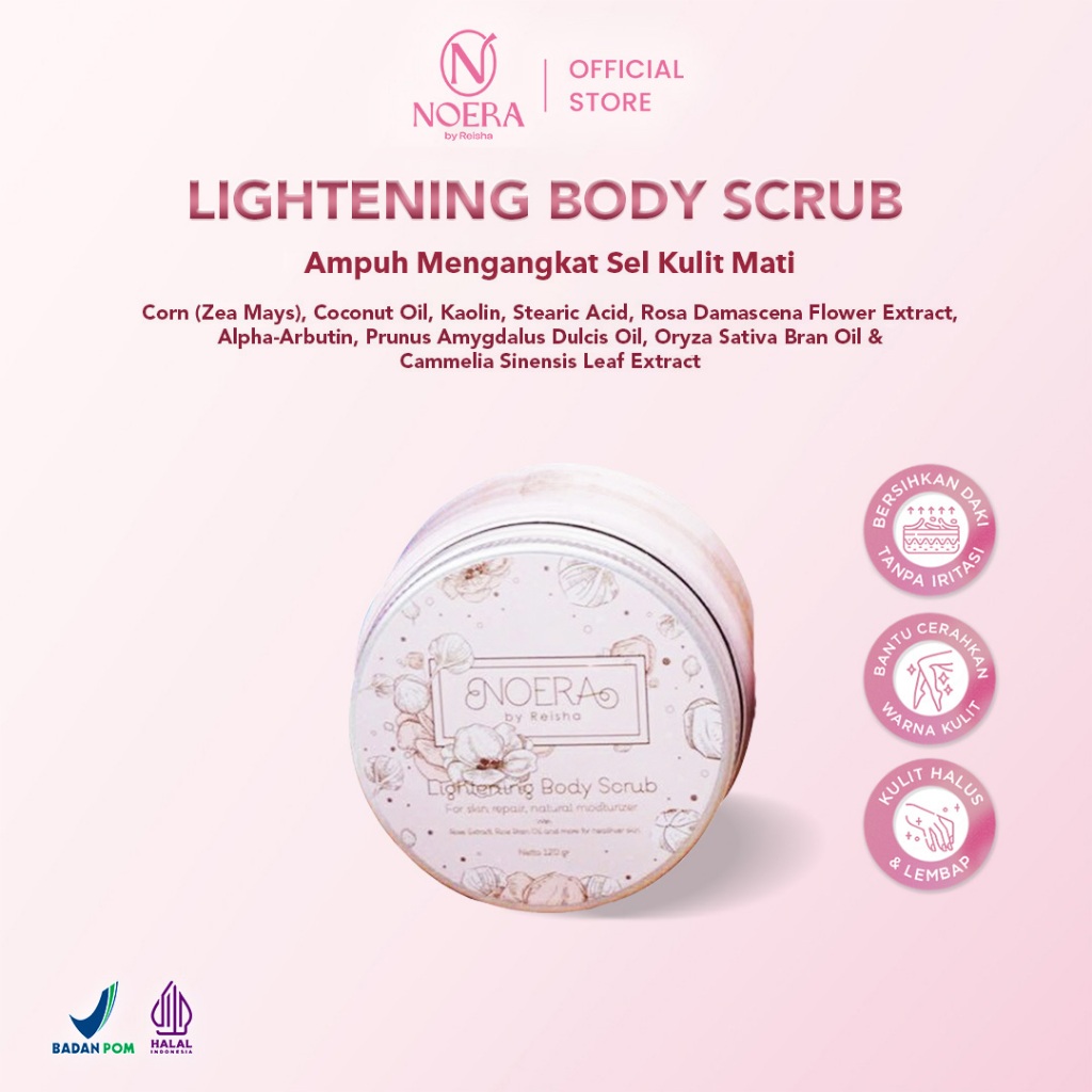 Noera Lightening Body Scrub | Scrub Pembersih Badan BPOM