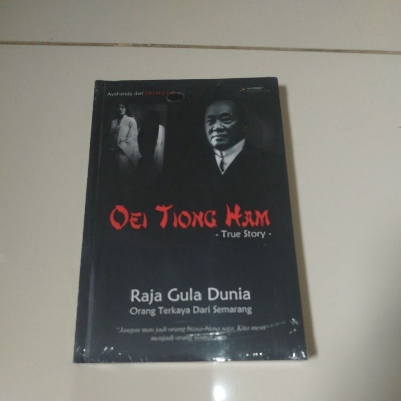 Oei Tiong Ham True Story Raja Gila Dunia Orang Terkaya Dari Semarang