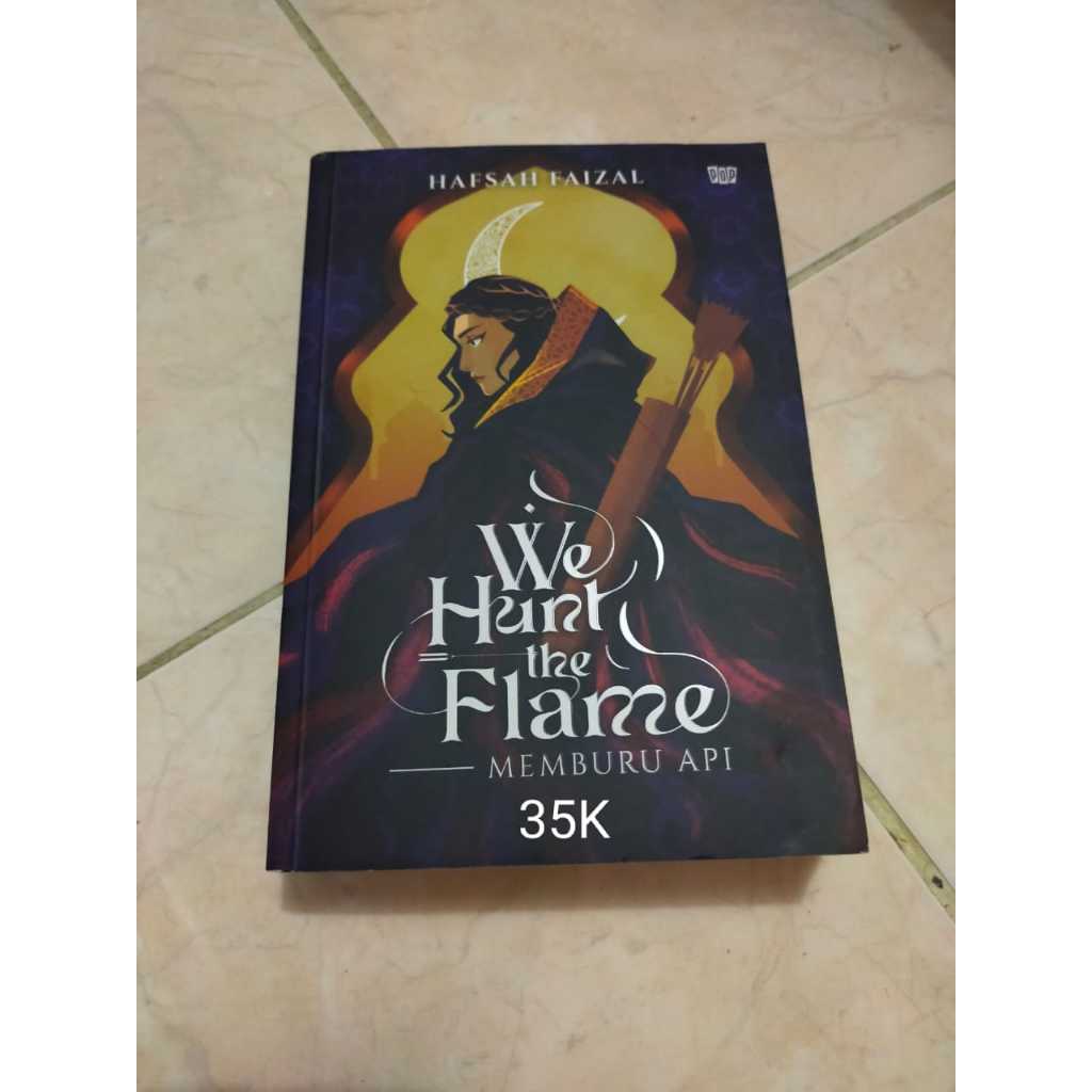 Novel Preloved - We Hunt The Flame Series