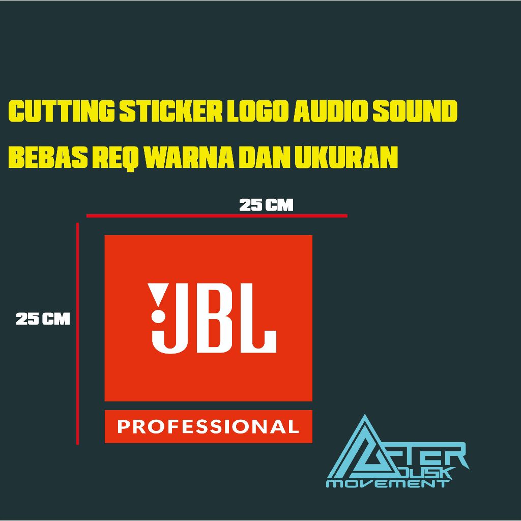 

CUTING STICKER JBL AUDIO BISA CUSTOM UKURAN