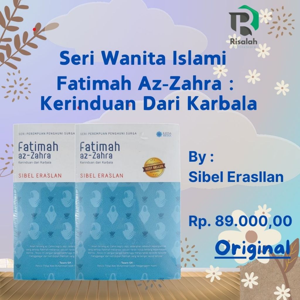 Buku Novel Fatimah Az-Zahra Kerinduan Dari Karbala