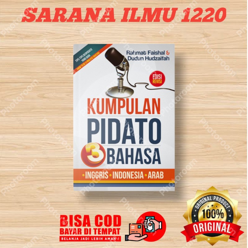 PUSTAKA ARAFAH | Kumpulan Pidato 3 Bahasa Inggris Indonesia Arab | Tips Berpidato Yang Baik