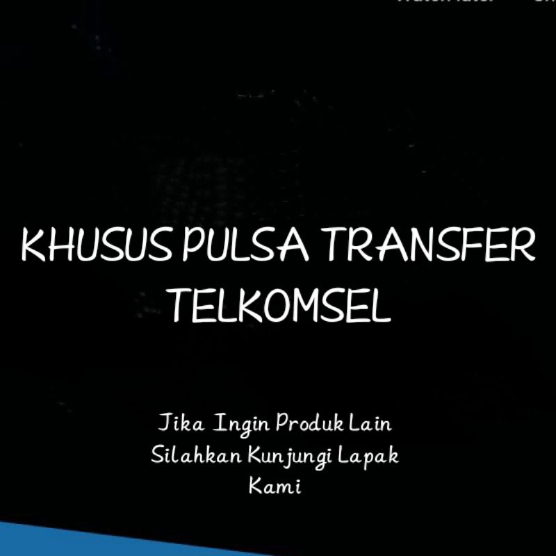 PULSA TRANSFER TELKOMSEL