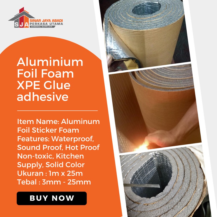 Aluminium Foil Foam XPE adhesive Perekat lem Sticker | Peredam Panas Suara Atap